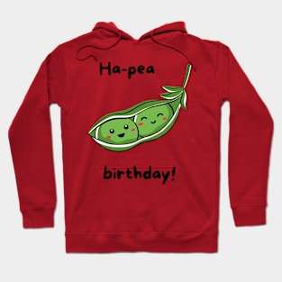 happy birthday, ha-pea birthday Hoodie